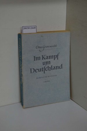 „Grotewohl, Otto: Im Kampf Um Deutschland Teil: Bd.“ – Buch ...