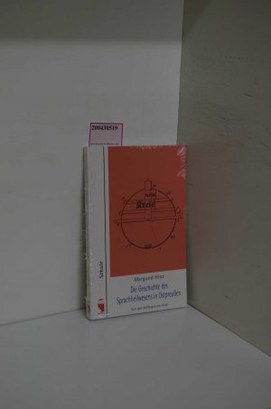 gebrauchtes Buch – Margund Hinz – Die Geschichte des Sprachheilwesens in Ostpreußen. Von den Anfängen bis 1945 /