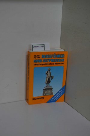 gebrauchtes Buch – Helmut Peitsch – Reiseführer Nord-Ostpreussen : Königsberger Gebiet und Memelland / Helmut Peitsch