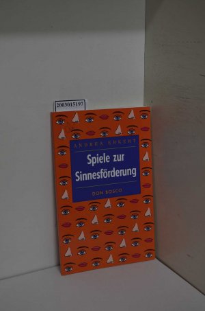 gebrauchtes Buch – Andrea Erkert – Spiele zur Sinnesförderung