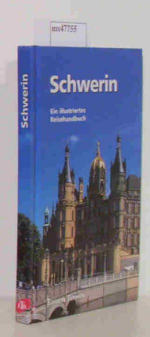 gebrauchtes Buch – Ende Horst, Möller Ingrid – Schwerin - Stadt zwischen Seen und Wäldern