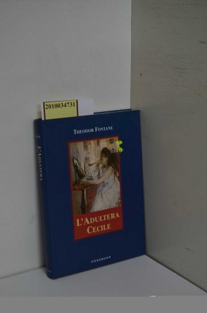 gebrauchtes Buch – Theodor Fontane – L' Adultera. Cecile Novelle