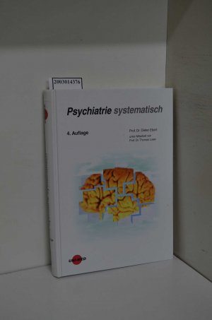 gebrauchtes Buch – Loew, Thomas und Dieter Ebert – Psychiatrie systematisch