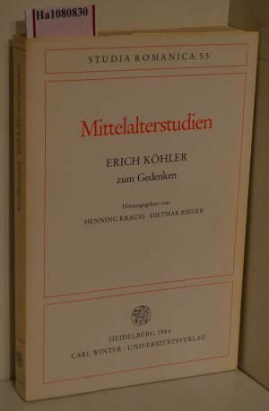 Mittelalterstudien. Erich Köhler zum Gedenken. ( = Studia Romanica, 55) .