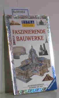 Faszinierende Bauwerke (Extra Wissen)