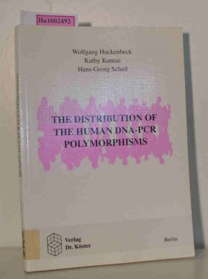 gebrauchtes Buch – Huckenbeck, Wolfgang – The Distribution of the Human DNA-PCR Polymorphisms