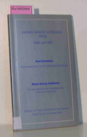 Hanns Martin Schleyer-Preis 1986 und 1987 / Karl Carstens: Gesetzesgehorsam in der freiheitlichen Demokratie / Hans-Georg Gadamer: Die anthropologischen Grundlagen der Freiheit des Menschen Veröffentlichungen der Hanns Martin Schleyer-Stiftung Band 24