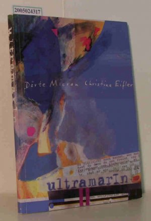 gebrauchtes Buch – Mierau, Dörte Eifler, Christine – Ultramarin