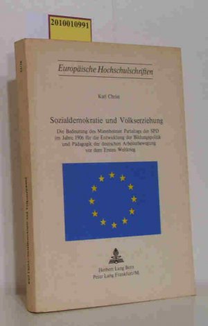 Sozialdemokratie und Volkserziehung d. Bedeutung d. Mannheimer Parteitags d. SPD im Jahre 1906 für d. Entwicklung d. Bildungspolitik u. Pädagogik d. dt […]