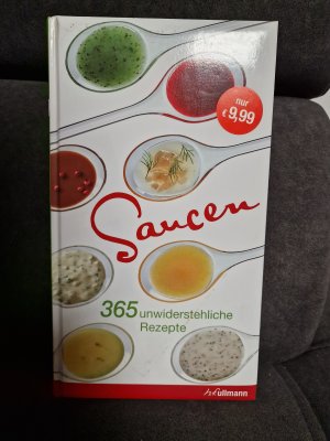 Saucen - 365 unwiderstehliche Rezepte