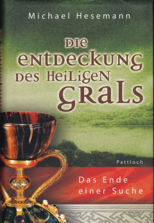 Die Entdeckung des Heiligen Grals