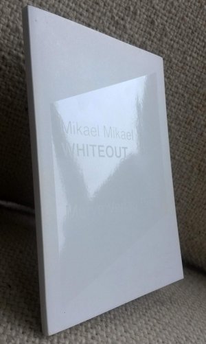 gebrauchtes Buch – Mikael Mikael – Whiteout