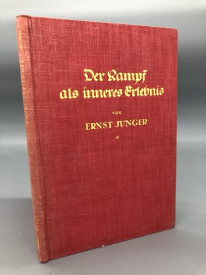 Der Kampf als inneres Erlebnis. 3. Auflage, siebentes bis neuntes Tausend.