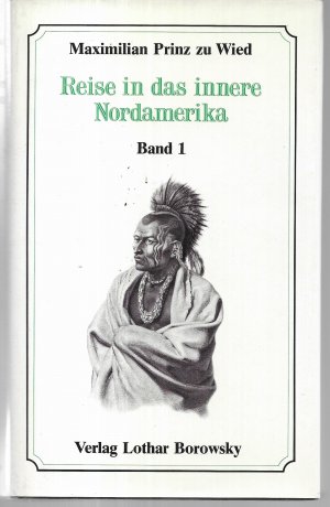 Reise in das innere Nordamerika - Band 1