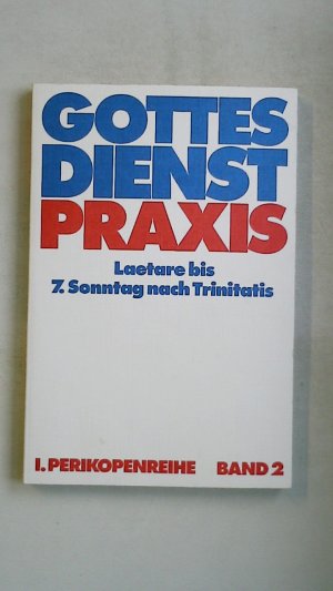 gebrauchtes Buch – Domay (Hrsg.) Erhard und Horst Nitschke  – GOTTESDIENSTPRAXIS. . - I. Perikopenreihe, Band 2