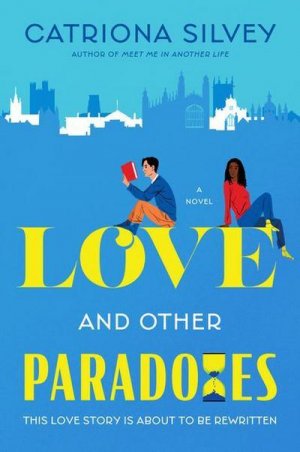 Love and Other Paradoxes