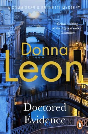 neues Buch – Donna Leon – Doctored Evidence