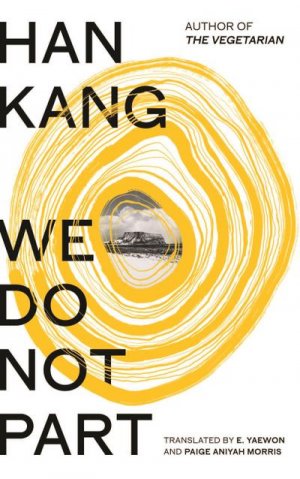 neues Buch – Han Kang – We Do Not Part