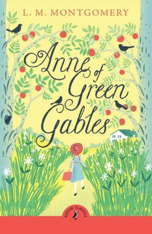 neues Buch – L. M. Montgomery – Anne of Green Gables