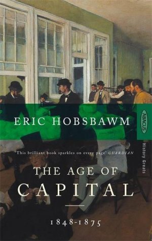 neues Buch – Eric Hobsbawm – The Age Of Capital