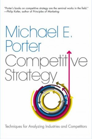 neues Buch – Michael E. Porter – Competitive Strategy