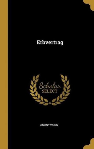 neues Buch – Anonymous – Erbvertrag