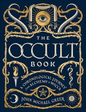 neues Buch – John Michael Greer – The Occult Book