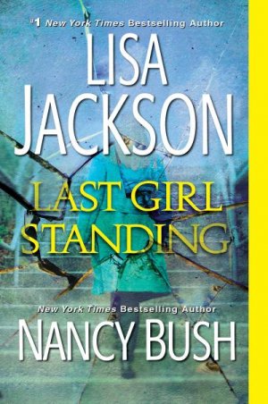 neues Buch – Lisa Jackson – Last Girl Standing