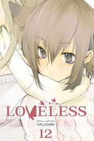 neues Buch – Yun Kouga – Loveless, Volume 12