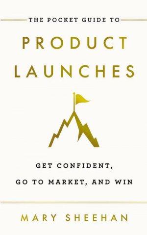 The Pocket Guide to Product Launches