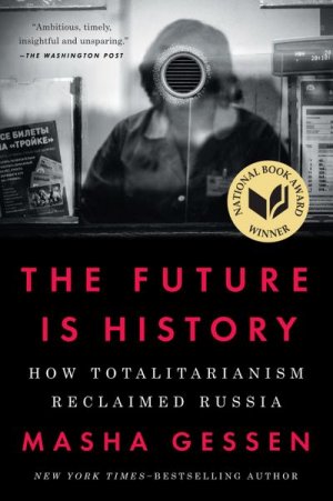 neues Buch – Masha Gessen – The Future Is History