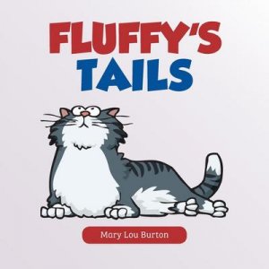 neues Buch – Mary Lou Burton – Fluffy's Tails