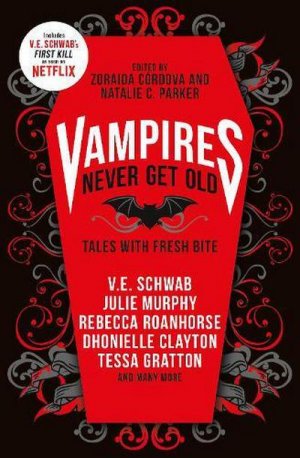 neues Buch – Zoraida Córdova – Vampires Never Get Old: Tales with Fresh Bite