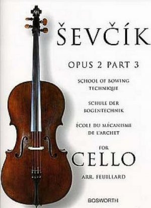 neues Buch – Otakar Sevcik – Sevcik for Cello - Opus 2, Part 3 neues Buch – Otakar Sevcik – Sevcik for Cello - Opus 2, Part 3