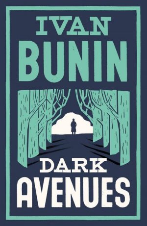 neues Buch – Ivan Bunin – Dark Avenues