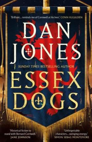 neues Buch – Dan Jones – Essex Dogs