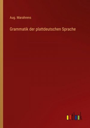 Grammatik der plattdeutschen Sprache