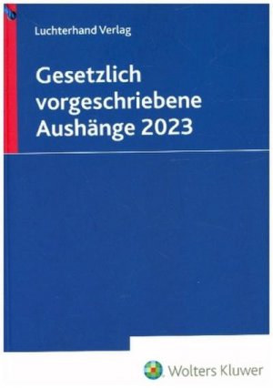 Gesetzlich vorgeschriebene Aushänge 2023