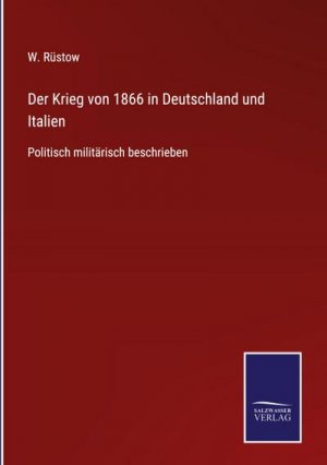 Der Krieg von 1866 in Deutschland und Italien