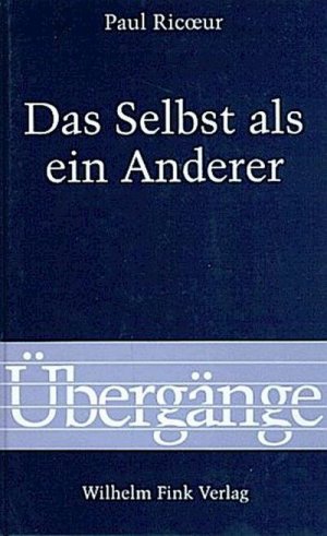 neues Buch – Paul Ricoeur – Das Selbst als ein Anderer