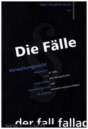 neues Buch – Egbert Rumpf-Rometsch – Die Fälle. Verwaltungsrecht 1