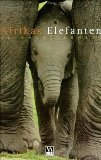 gebrauchtes Buch – Reinhard Künkel – Afrikas Elefanten. [Übers. aus dem Engl.: Ilse Rothfuss], Villa Arceno