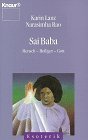 gebrauchtes Buch – Lanz, Karin und Narasimha Rao – Sai Baba : Mensch, Heiliger, Gott. Karin Lanz ; Narasimha Rao, Knaur ; 86041 : Esoterik