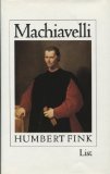 gebrauchtes Buch – Humbert Fink – Machiavelli : e. Biographie.