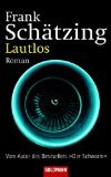 gebrauchtes Buch – Frank Schätzing – Lautlos : Roman. Goldmann