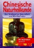 gebrauchtes Buch – Georgia Schwarz – Chinesische Naturheilkunde : der Schlüssel zu Gesundheit und Wohlbefinden , [mit Heilkräutern von A - Z]. [Autorin:]