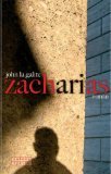 gebrauchtes Buch – La Galite – Zacharias : Roman. John la Galite. [Aus dem Franz. von Cornelia Hasting]