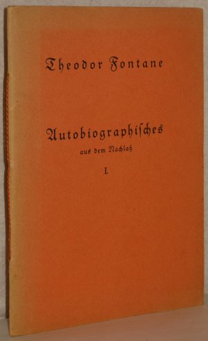 Kritische Jahre - Kritiker-Jahre. Autobiographische Bruchstücke aus den Handschriften heraugegeben (von Conrad Höfer, auf Veranlassung von Gerhard Schulze […]