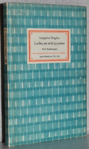 antiquarisches Buch – Langston Hughes – Lachen, um nicht zu weinen. Fünf Erzählungen. Übertr. v. Paridam von dem Knesebeck.