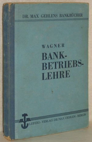 Bankbetriebslehre.